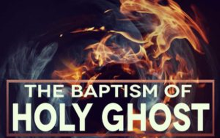 What is Baptism of the Holy Ghost?