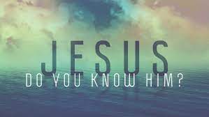 Do You Know Jesus???